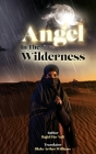 Angel in the Wilderness By Majid Pur-Vali, Blake Archer Williams (Translator) Cover Image