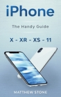 iPhone: Learn Step-By-Step How To Use Your Latest iPhone To Its Fullest - iPhone X, XS, XR, 11 Cover Image