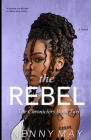 The Rebel: (The Chroniclers, 2) By Nenny May Cover Image