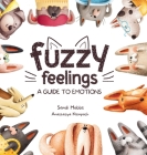 Fuzzy Feelings By Sandi Hobbs, Anastasiya Klempach (Illustrator) Cover Image