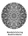 Mandala Coloring Book For Adults: Valentines Mandalas Hand Drawn Coloring Book for Adults, valentines day coloring books for adults, mandala coloring By Mandala Coloring Book Cover Image