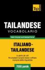 Vocabolario Italiano-Thailandese per studio autodidattico - 7000 parole Cover Image
