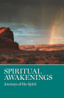 Spiritual Awakenings: Journeys of the Spirit By Aa Grapevine (Editor) Cover Image