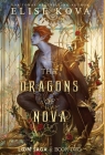 The Dragons of Nova (Loom Saga #2) By Elise Kova Cover Image