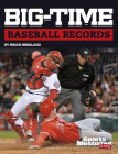 Big-Time Baseball Records By Bruce Berglund Cover Image
