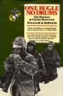 One Bugle, No Drums: The Marines at Chosin Reservoir By William Hopkins Cover Image
