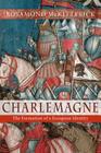 Charlemagne: The Formation of a European Identity By Rosamond McKitterick Cover Image