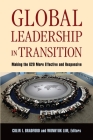 Global Leadership in Transition: Making the G20 More Effective and Responsive By Colin Bradford (Editor), Wonhyuk Lim (Editor) Cover Image