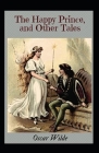 The Happy Prince and Other Tales Illustrated By Oscar Wilde Cover Image