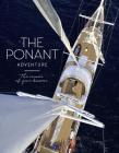 The Ponant Adventure: The Cruises of Your Dreams Cover Image