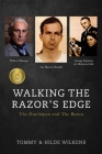 Walking The Razor's Edge: The Dutchman and The Baron By Tommy Wilkens, Hilde Wilkens Cover Image