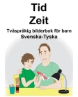 Svenska-Tyska Tid/Zeit Tvåspråkig bilderbok för barn By Suzanne Carlson (Illustrator), Richard Carlson Cover Image