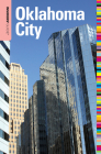 Insiders' Guide(r) to Oklahoma City (Insiders' Guide to Oklahoma City) By Deborah Bouziden Cover Image