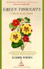 Green Thoughts: A Writer in the Garden (Modern Library Gardening) By Eleanor Perenyi, Allen Lacy (Introduction by), Michael Pollan (Editor) Cover Image