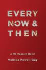 Every Now & Then By Melissa Powell Gay Cover Image