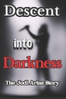 Descent Into Darkness: The Jodi Arias Story Cover Image