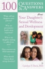 100 Qas about Your Daughter's Sexual Development (100 Questions & Answers about) By Carolyn F. Davis Cover Image
