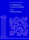 Cambridge Latin Course Unit 4 Omnibus Workbook North American Edition (North American Cambridge Latin Course) By North American Cambridge Classics Projec Cover Image
