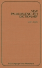 New Palauan-English Dictionary (Pali Language Texts--Micronesia) Cover Image