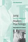 Jung and the Making of Modern Psychology: The Dream of a Science By Sonu Shamdasani Cover Image