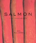 Salmon: The Cookbook Cover Image