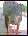 Finding Lucy: Based on a True Story By Neroli Sutherland, Jessica Sutherland Cover Image