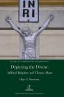Depicting the Divine: Mikhail Bulgakov and Thomas Mann (Studies in Comparative Literature #47) Cover Image