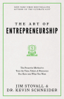 The Art of Entrepreneurship: The Proactive Method to Turn the Time, Talent, and Resources You Have Into What You Want (Your Competitive Edge) By Jim Stovall, Kevin Schneider Cover Image