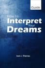 How to Interpret Your Dreams Cover Image