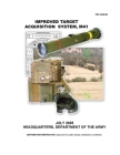 FM 3-22.32 Improved Target Acquisition System, M41 By U S Army, Luc Boudreaux Cover Image