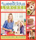Weelicious Lunches: Think Outside the Lunch Box with More Than 160 Happier Meals (Weelicious Series) By Catherine McCord Cover Image