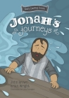 Jonah's Journeys: The Minor Prophets, Book 6 By Brian J. Wright, John Robert Brown Cover Image