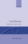 Lord Hervey: Eighteenth-Century Courtier Cover Image