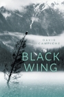 Black Wing By David Campiche Cover Image