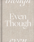 Even Though By M. H. Clark, Chelsea Bianchini (Illustrator) Cover Image