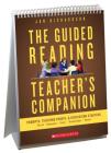 The Guided Reading Teacher's Companion: Prompts, Discussion Starters & Teaching Points By Jan Richardson, Jan Richardson, Richardson Cover Image