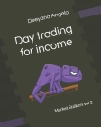Market Stalkers Vol 2: Day trading for income: Short term trading for income Cover Image