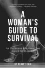 A Woman's Guide To Survival: In A Pinch By Ashley Lynn Cain Cover Image