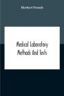 Medical Laboratory Methods And Tests By Herbert French Cover Image