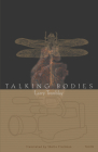 Talking Bodies By Larry Tremblay, Sheila Fischman (Translator) Cover Image