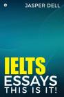 Ielts Essays This Is It ! Cover Image