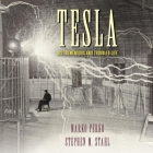 Tesla: His Tremendous and Troubled Life Cover Image