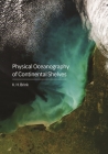 Physical Oceanography of Continental Shelves By K. H. Brink Cover Image