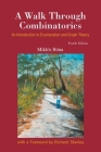 A Walk Through Combinatorics: An Introduction to Enumeration and Graph Theory (Fourth Edition) Cover Image