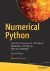 Numerical Python: Scientific Computing and Data Science Applications with Numpy, Scipy and Matplotlib By Robert Johansson Cover Image