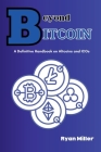 Beyond Bitcoi: A Definitive Handbook on Altcoins and ICOs Cover Image