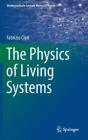 The Physics of Living Systems (Undergraduate Lecture Notes in Physics) By Fabrizio Cleri Cover Image