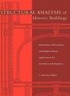 Structural Analysis of Historic Buildings: Restoration, Preservation, and Adaptive Reuse Applications for Architects and Engineers By J. Stanley Rabun Cover Image