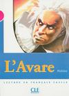 L'Avare (Lecture En Francais Facile: Niveau 3) By Jean-Baptiste Moliere, Catherine Barnoud (Adapted by) Cover Image