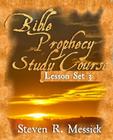 Bible Prophecy Study Course - Lesson Set 3 Cover Image